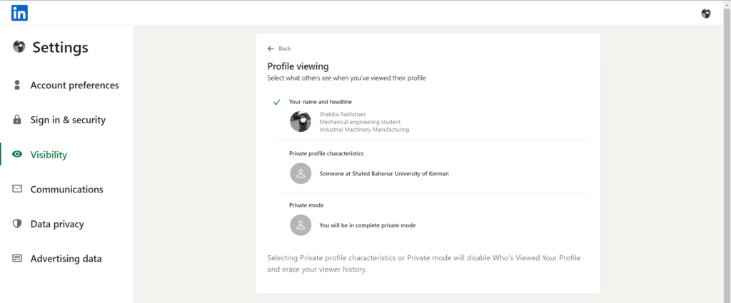 در قسمت Profile viewing options گزینه Anonymous LinkedIn Member را انتخاب کنید.
